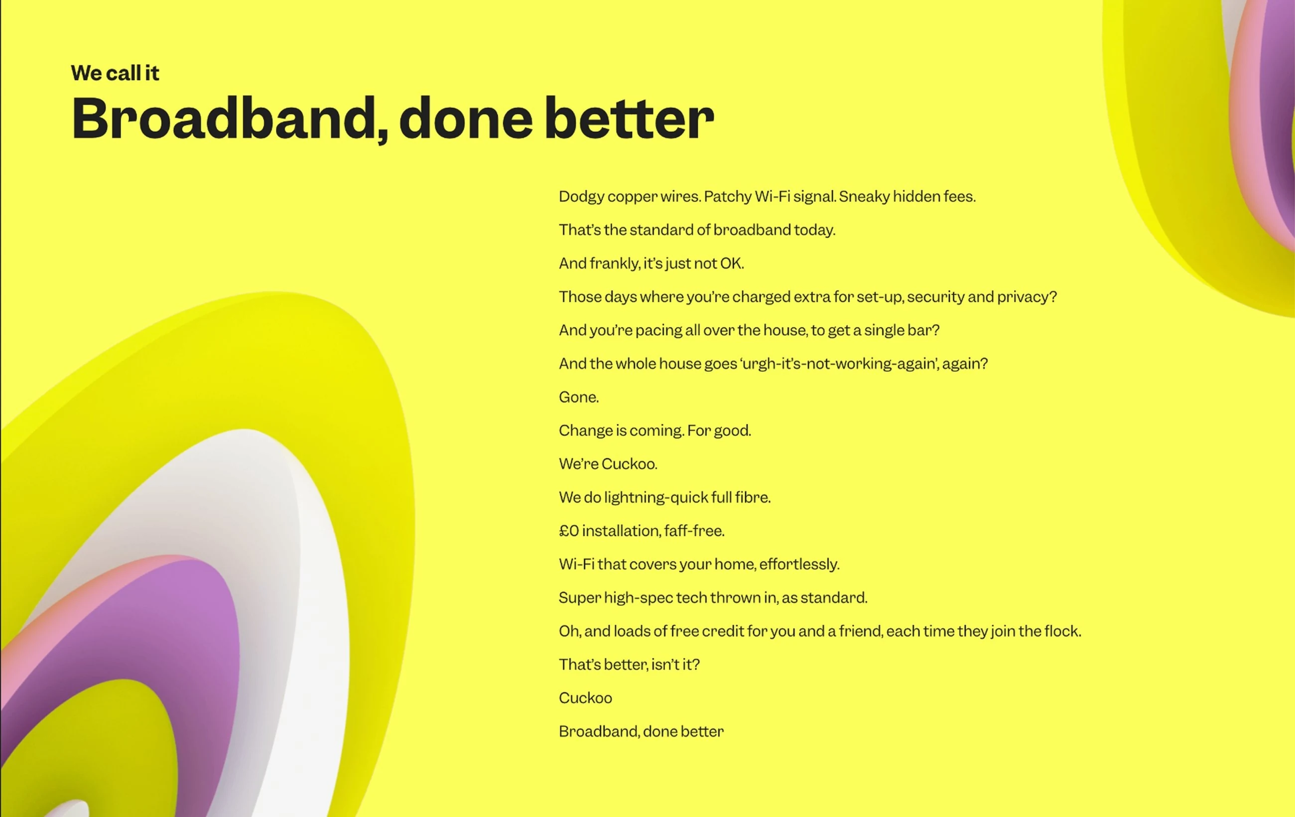 Cuckoo โBroadband, done betterโ manifesto โ We call it Broadband, done better